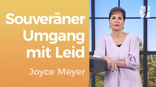 HILFESTELLUNG 🛟 Was DU tun kannst, wenn du LEIDEST 💔🙏 – Joyce Meyer – Seelischen Schmerz heilen