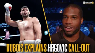 "I'M THE DADDY!" 🍿 Daniel Dubois calls for Filip Hrgovic NEXT and names 3 dream fights in 2024