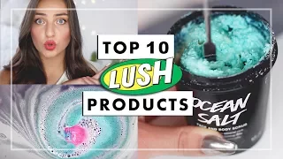 Top 10 Best LUSH Products Of All Time + DEMOS!