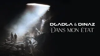 Djadja & Dinaz - Dans mon état [Audio Officiel]