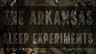 "The Arkansas Sleep Experiments" | BRILLIANT EXPERIMENT BEDTIME SLEEP STORY
