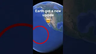 Earth got a new update