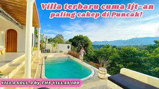 VILLA PUNCAK BOGOR || VILLA SOLL || VILLA 1 JUTAAN || BY THE VILLAS 100 || VILLA TERBARU DI PUNCAK