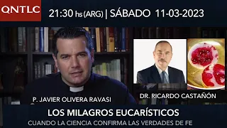 Los milagros eucarísticos: cuando la ciencia corrobora la Fe . Entrevista al Dr. Ricardo Castañón