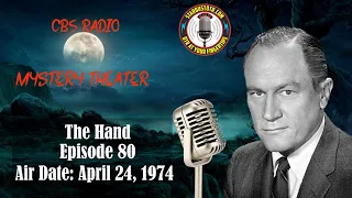 CBS Radio Mystery Theater: The Hand | Air Date: April 24, 1974