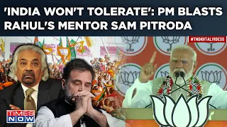 Angry PM Blasts Rahul Gandhi's Mentor Sam Pitroda For 'Racist' Remark| How Congress Reacted| Watch