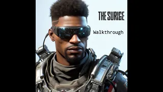 #twitchstreamer #thesurge #pcgaming #pc #walkthrough #adventure #soulslike #dadgamers #dadlife