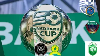 Nedbank cup last 8 2024 / PSL confirm Nedbank Cup quarter-final fixtures.