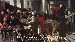 Dievo Žodžio rimbas – mūsų išganymui | br. Paulius Vaineikis OFM | Pranciškonų homilijos