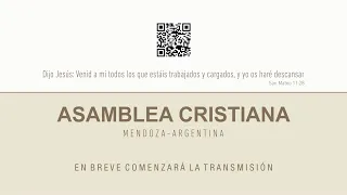 SANTO CULTO Y SANTA CENA  EN VIVO - DOMINGO 12-05-2024 - 10:00 HS - DORREGO - MENDOZA - ARGENTINA