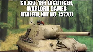 Sd.Kfz. 186 Jagdtiger, Warlord Games, Scale 1/56, Italeri, kit No. 15770