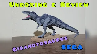 Giganotosaurus SEGA - Unboxing/Review-PT_BR