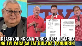 REAKSYON NG GMA TUNGKOL SA DEMANDA NG TVJ PARA SA EAT BULAGA! MAY 30 DAYS PARA SUMAGOT SA KORTE! 😱