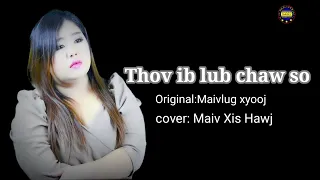 thov ib lub chaw so by Maiv Xis Hawj