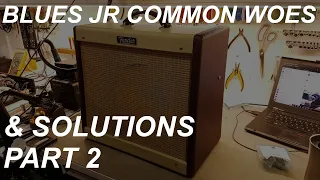 Fender Blues Junior   Common Problems & Solutions Pt2