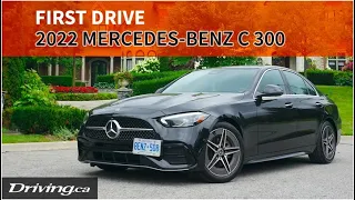 2022 Mercedes-Benz C 300 | First Drive | Driving.ca