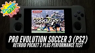 Retroid Pocket 3 Plus Performance Test - Pro Evolution Soccer 3 (PS2)