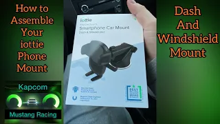 A "How To Assemble" your iottie easy one touch 5 smartphone car Mount *dash mount*