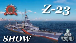 What a Show - Z-23 Tier 8 German DD Ranked Tears of the Desert North Spawn World of Warships