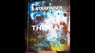 Starfinder: The Gap....Mysteries Revealed?