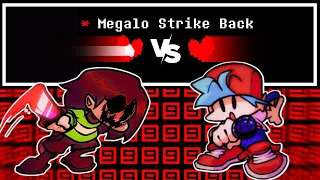 Friday Night Funkin' | Megalo Strike Back (V.s Chara 2.0 DEMO)