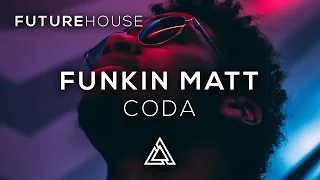 Funkin Matt - Coda (Extended Mix) [Illumi Music Remake]