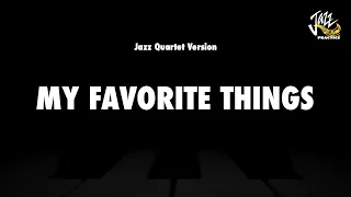 My Favorite Things - Jazz Practice Backing Track