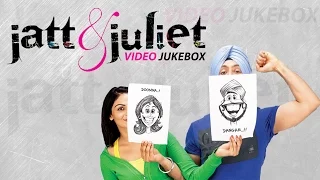 Jatt & Juliet | Video Jukebox | Punjabi Songs Collection | Speed Records