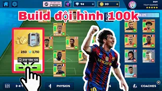 Build đội hình 100k trong DLS24.