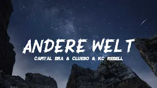 Capital Bra, Clueso & KC Rebell - Andere Welt (Lyrics)