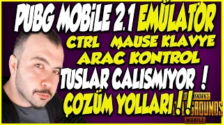 PUBG MOBİLE  EMÜLATÖR CTRL  ÇALIŞMIYOR TUŞLAR BASMIYOR KLAVYE MAUS SORUNU ÇÖZÜMÜ | Pubg Mobile 2.1