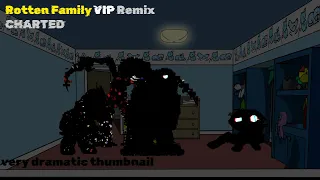 Rotten Family VIP Remix Charted - Darkness Takeover FNF