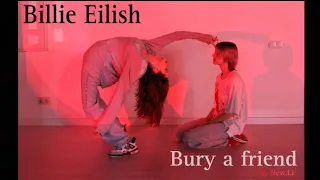 Billie Eilish - "BURY A FRIEND" by New.Li [Dance COVER for 1MILLION studio]