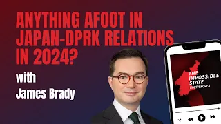 Anything Afoot in Japan-DPRK Relations in 2024? | The Impossible State