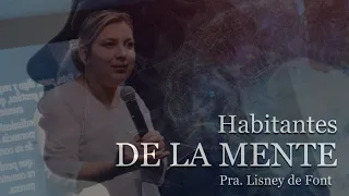 Pr Lisney de Font | Habitantes de la Mente | 10-19-22