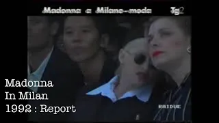 Madonna - In Milan At Fashion Show, 1992.