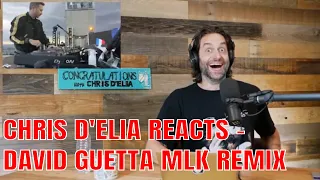 Chris D'Elia Reacts to David Guetta's MLK Remix