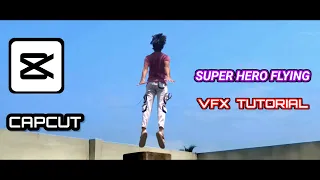 Super hero flying VFX capcut tutorial 🔥 | Goku flying tutorial | flying vfx