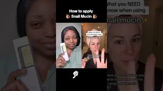 How To Apply Snail Mucin ✨ PROPERLY ✨