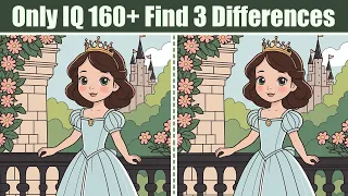 Spot The Difference : Only IQ 160+ Find 3 Differences | Find The Difference #133