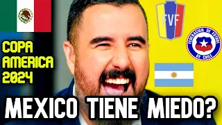 ¿MEXICO SE ASUSTA CON LA COPA AMÉRICA 2024? PERIODISTAS CON MIEDO A ARGENTINA ¿PASARÁN DE FASE?