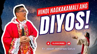 *ANO MAN PROBLEMA MO?* HINDI NAGKAKAMALI ANG DIYOS II INSPIRING HOMILY II FR. JOWEL JOMARSUS GATUS