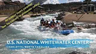 U.S. National Whitewater Center | #1 Outdoor Activity in Charlotte, North Carolina | Intense Rafting