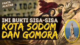 INI ADALAH BUKTI KEHANCURAN KOTA SODOM DAN GOMORA | #faktaalkitab