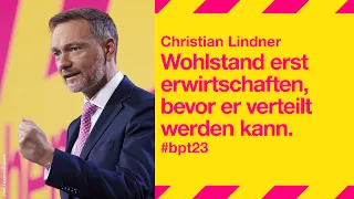 Erwirtschaften vor Verteilen | Christian Lindner #bpt23