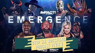 Impact Wrestling Emergence 2022 Review | Josh Alexander vs Alex Shelley, Mia Yim vs Jordynne Grace