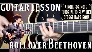 Roll Over Beethoven - The Beatles Guitar Lesson (Tips to Make it Sound Like George Harrison!)