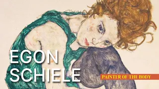 Egon Schiele - Painter of the Body