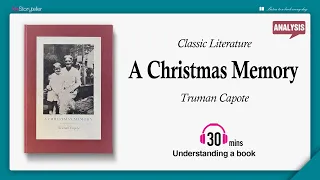 A Christmas Memory | Analysis | Truman Capote