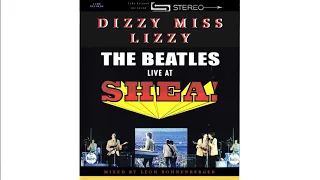 The Beatles - Dizzy Miss Lizzy (Live At Shea Stadium) / REMASTERED